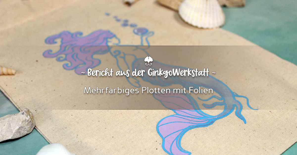 Mehrfarbiges Plotten