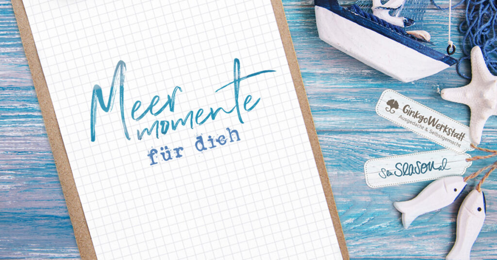 Meermomente für dich - eine kreative Designercollab