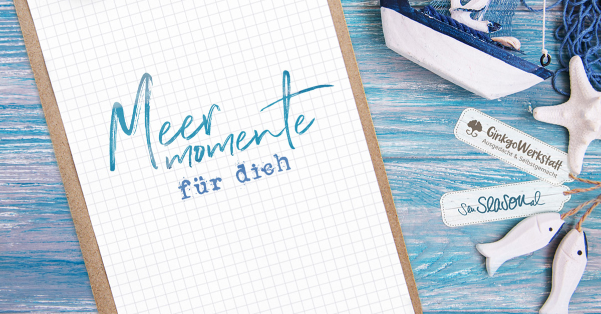 Meermomente für dich - eine kreative Designercollab