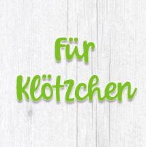 Kategorie 3D Druck "Für Klötzchen" - Vorschaubild